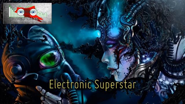Electronic Superstar - Breakbeat  - Royalty Free Music