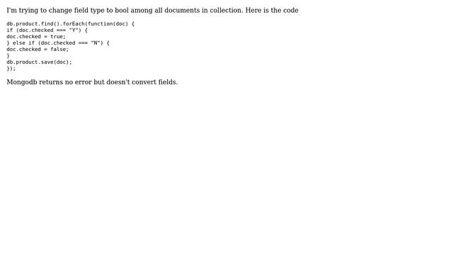 Databases: Mongodb. Convert field to bool