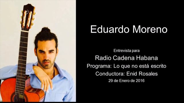 Entrevista en Radio Cadena Habana con Enid Rosales 29Ene2016 - Eduardo Moreno