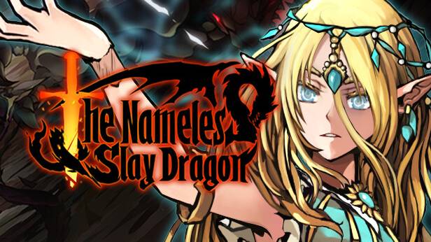 The Nameless: Slay Dragon