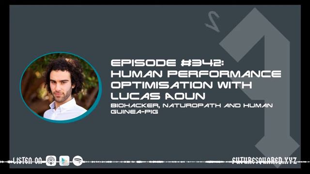 Episode #342: Human Performance Optimisation with Lucas Aoun