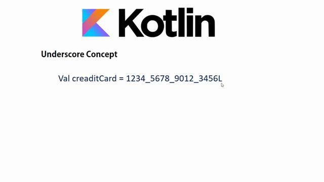 Kotlin - Learn Underscore Concept of Kotlin Programming Language - 12