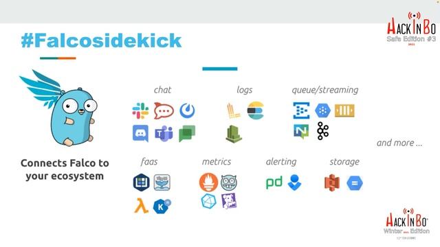 HackInBo® Winter 2021 - Falco + Falcosidekick= a Kubernetes Response Engine - Stefano Chierici