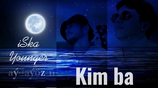 aydayozin - kim ba