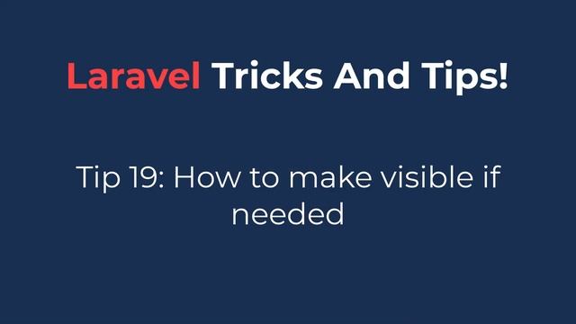 Laravel Tricks And Tips You Should Know