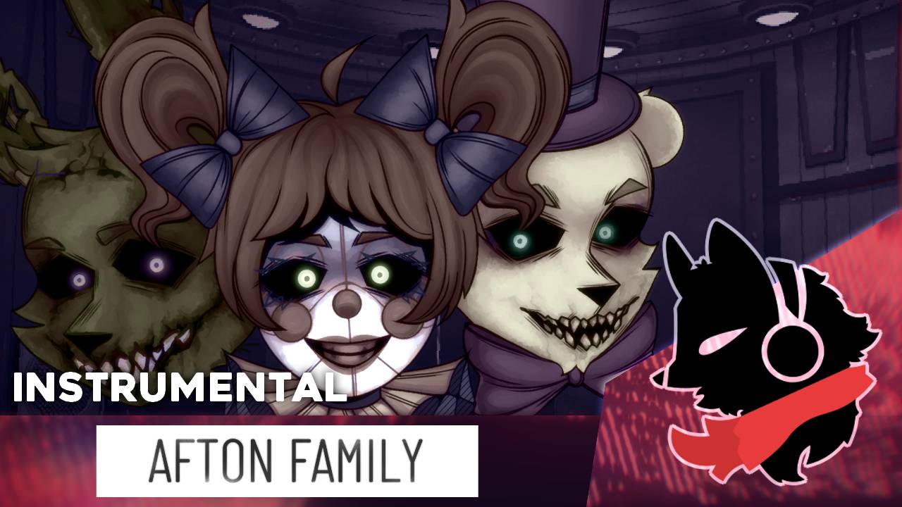 KryFuZe - Afton Family [Remix Instrumental]