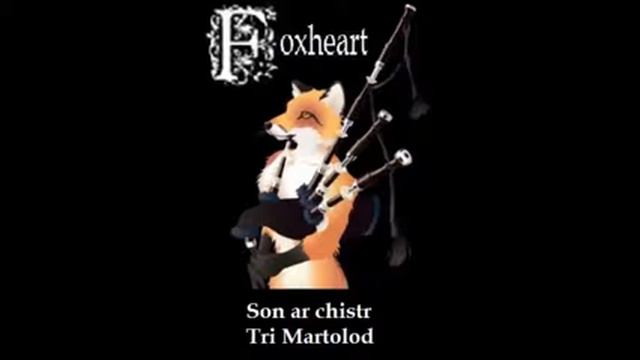 Foxheart - Son ar chistr  Tri Martolod