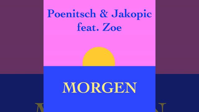 Morgen (Martin Peter Mix) (feat. Zoe)