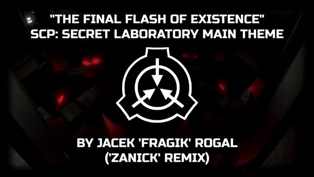 SCP: Secret Laboratory - Main Theme ZANICK Remix