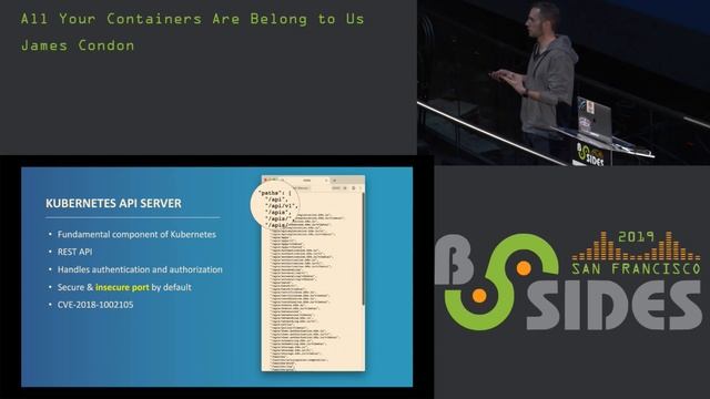 BSidesSF 2019 - All Your Containers Are Belong to Us (James Condon)