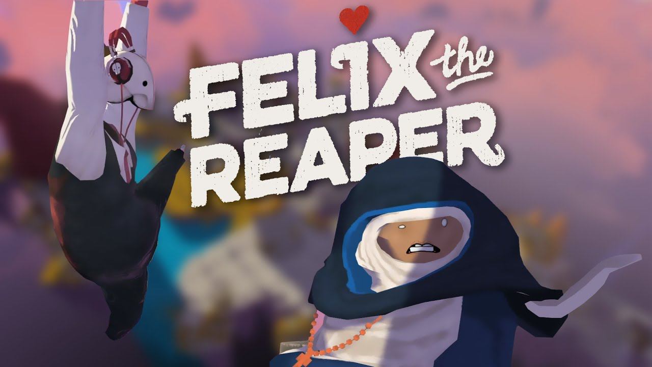 МОРЕ ТАНЦА ◆ Felix The Reaper - Прохождение от #TheДвуshка. Глава 4: ДЕЙСТВУЙ, СЕСТРА