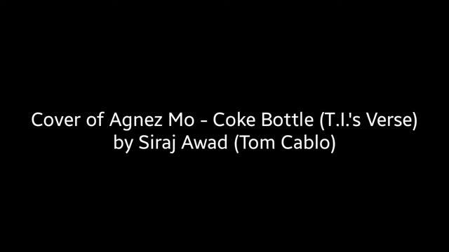 Cover of Agnez Mo - Coke Bottle (T.I.'s Verse)