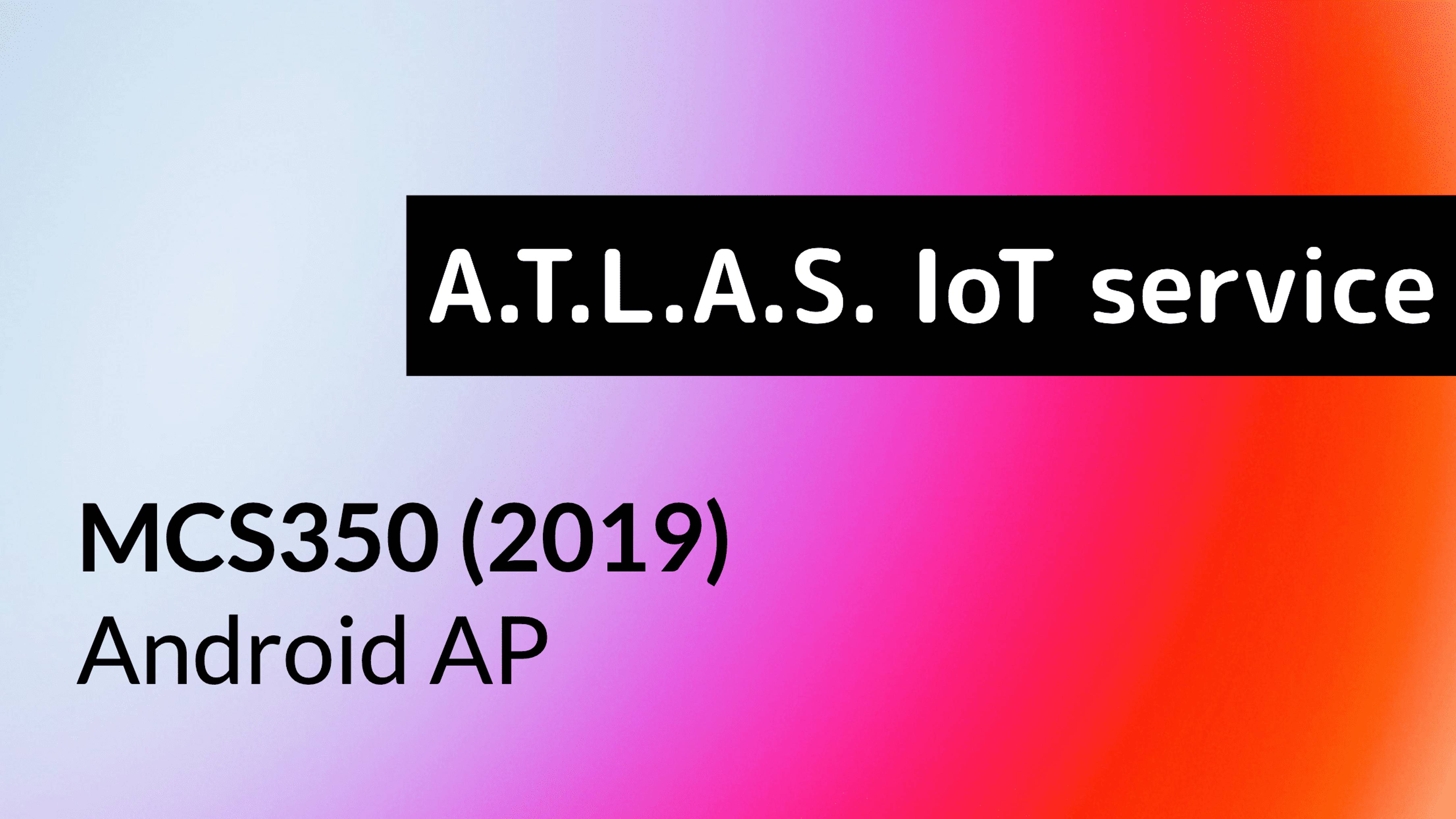 MCS350 (2019). Android. Подключение к ATLAS.