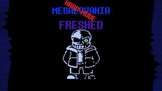 MEGALOVANIAUNDERTALE:Hard-ModeFRESHED