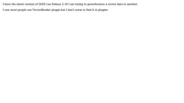 GIS: Georeferencing vector data to another vector in QGIS?