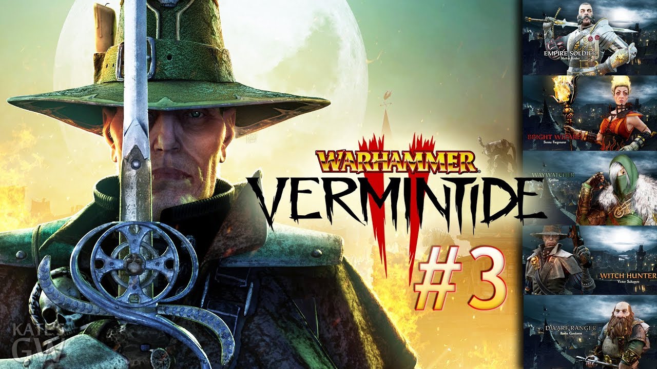 Warhammer: Vermintide 2 ➤ПЯТЬ ЧАСОВ ГАЗЛИНГОВ, СКАВЕНОВ, ОГРОВ И ЯИЦ. КООПЕРАТИВ (Coop). Part #3