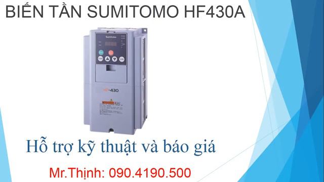 Biến tần Sumitomo HF430a mua bán sửa chữa hướng dẫn cài đặt