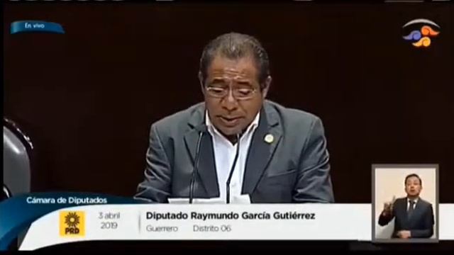Dip  Raymundo García Gutíerrez 03 abril 2019