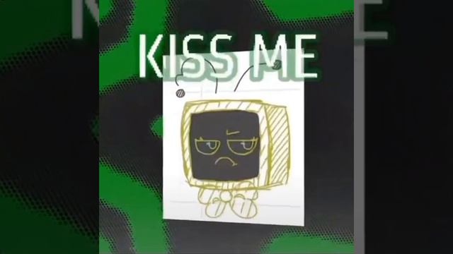 KISS ME KISS ME KISS ME AGAIN!!