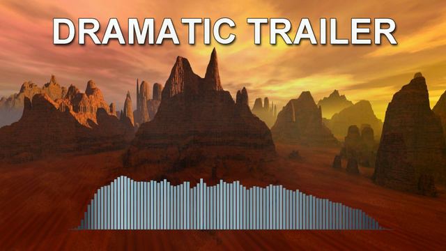 Dramatic Trailer (Epic Music)