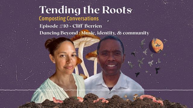 Dancing Beyond: Music, identity, and community with Cliff Berrien