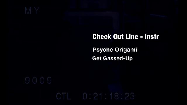 Psyche Origami - Check Out LineThe Standard Instrumental
