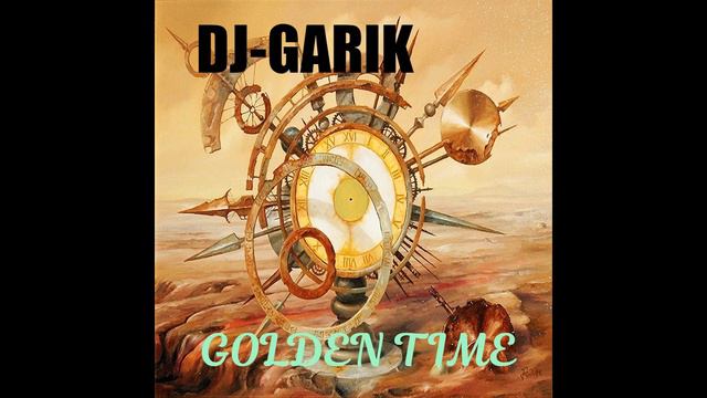 ⭐️DJ-GARIK-GOLDEN TIME⭐️