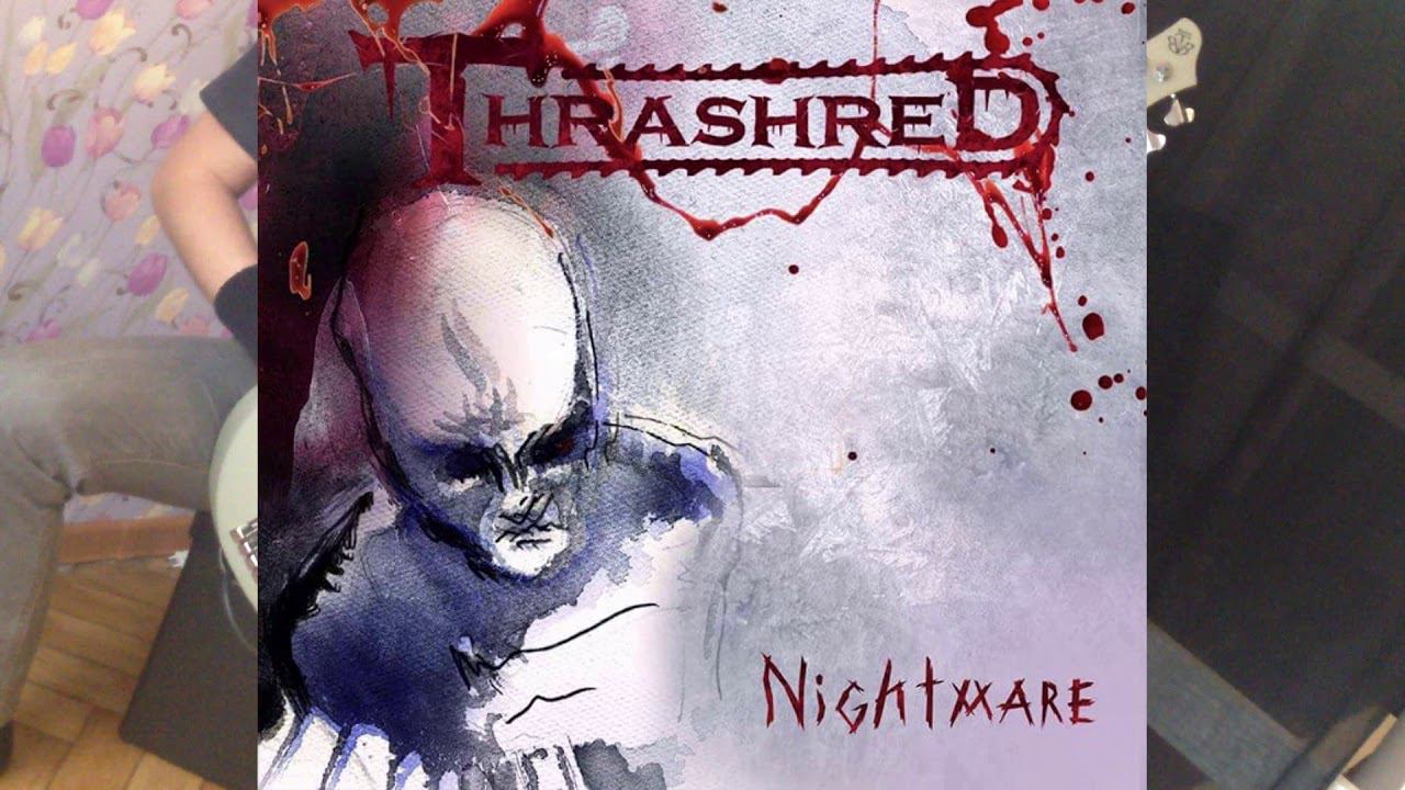 Дик Сергей - Nightmare (of THRASHRED band, bass playthrough)