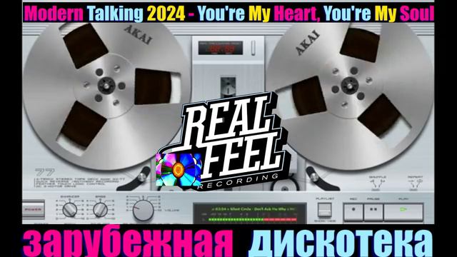 Modern Talking 2024   You're My Heart, You're My Soul