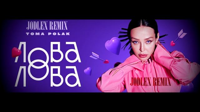 Toma Polak - Лова-Лова (JODLEX Remix)