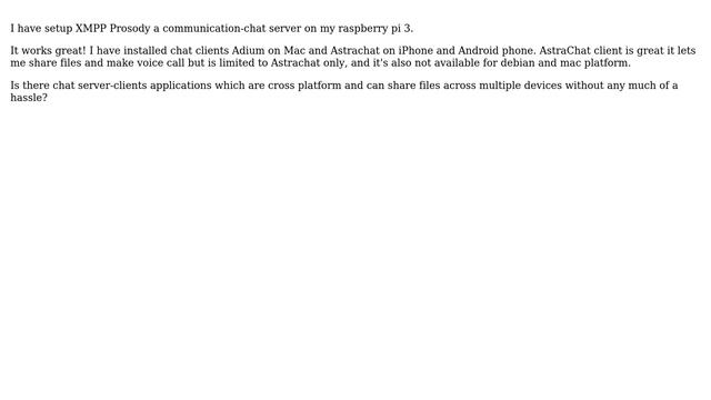 xmpp chat client for raspbian to send and receive messages & files cross platform devices