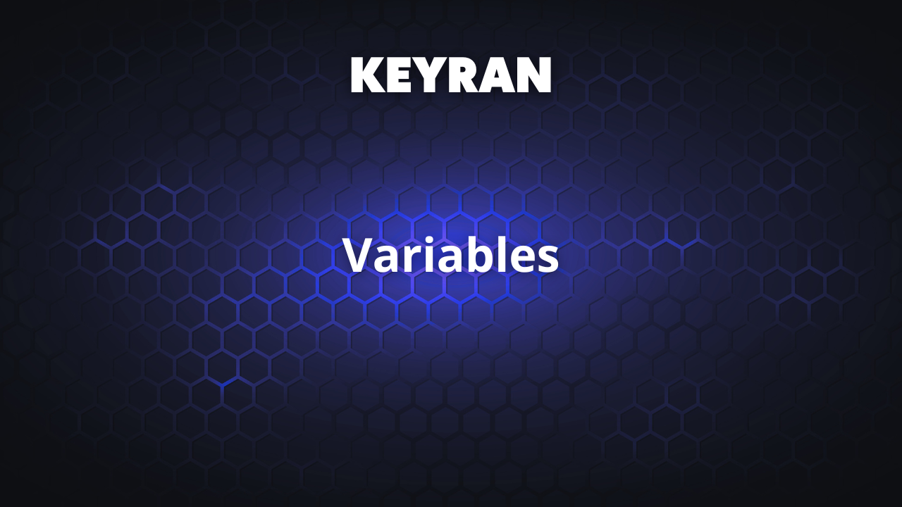 Variables | Keyran