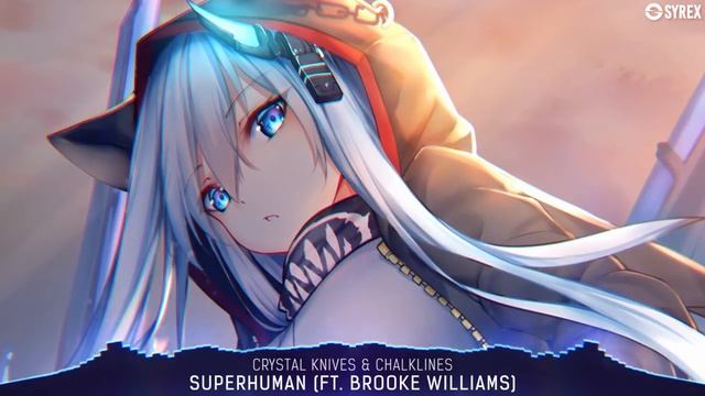 Nightcore - Superhuman