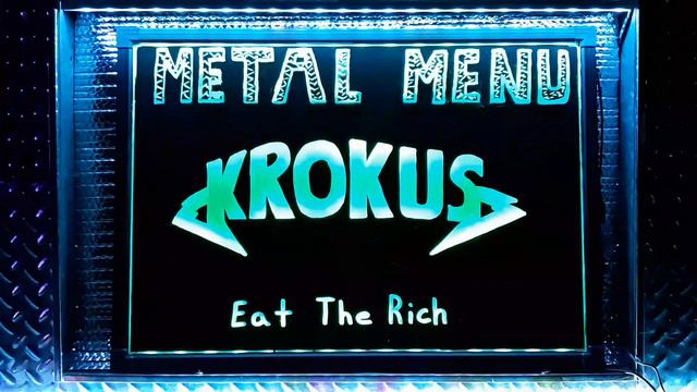 METAL MENU: Krokus Eat The Rich