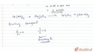 `100 ml of 0.06 M Ca (NO_(3))_(2)` is added to `50 mL` of `0.06 M Na_(2)C_(2) O_(4)`. After the ...