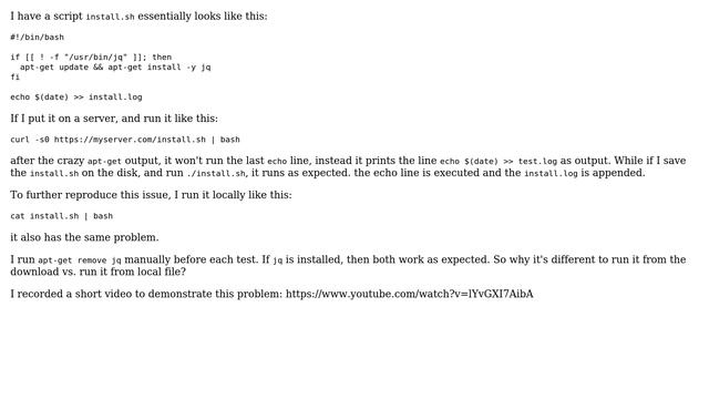 Unix & Linux: Run bash script from curl failed while from file succeeded