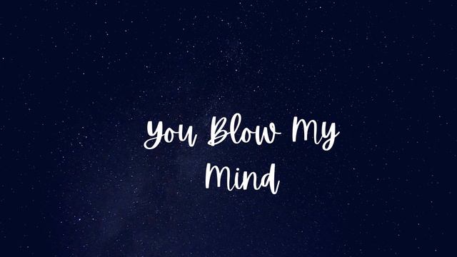 You Blow My Mind - Hallman