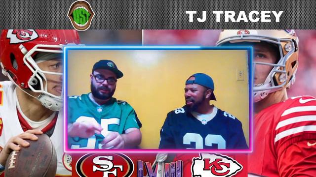 TUESDAYS WITH TJ EPISODE 25: "THE NFL PODCAST" 49ERS VS CHIEFS SUPER BOWL PREVIEW