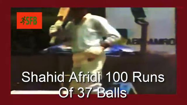 Boom Boom Shahid Afridi 100 Runs Of 37 Balls