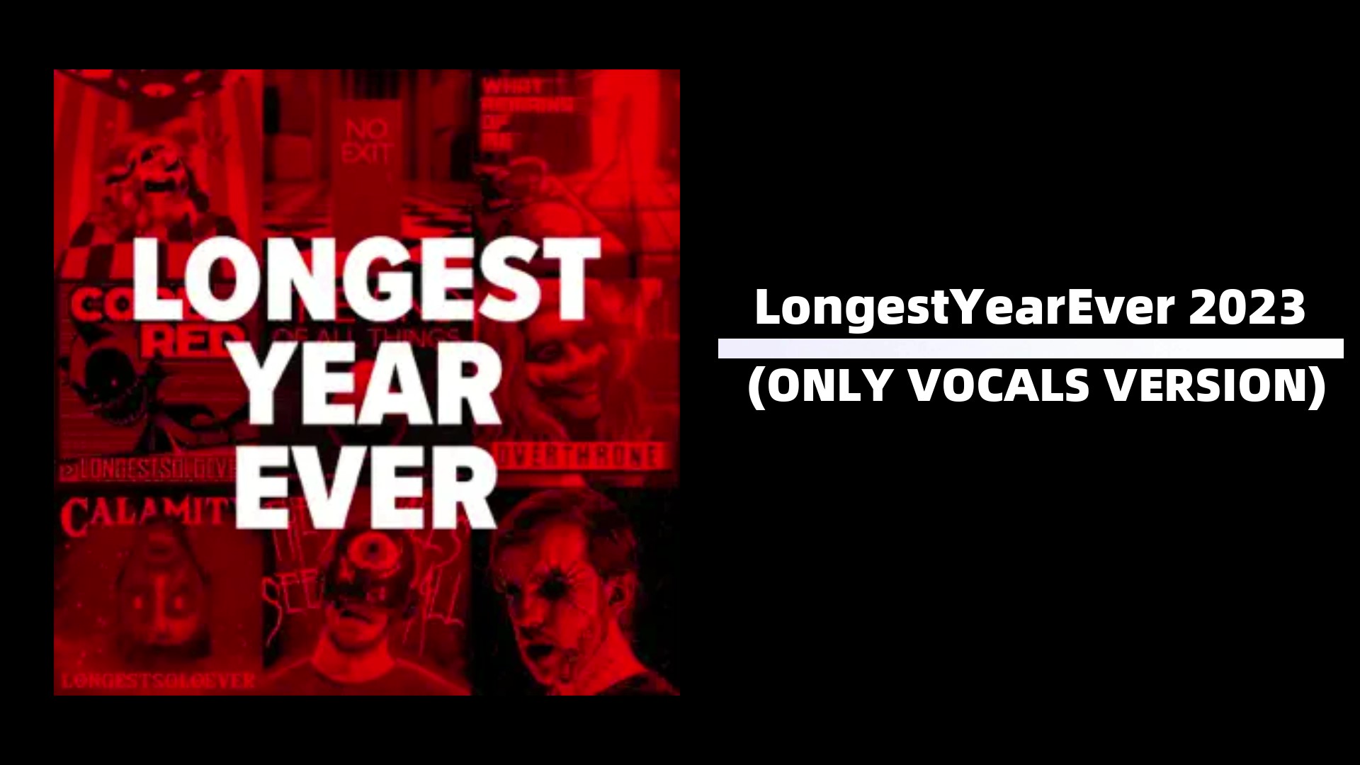 Longestsoloever - LongestYearEver 2023 (ВЕРСИЯ ТОЛЬКО ДЛЯ ВОКАЛА)