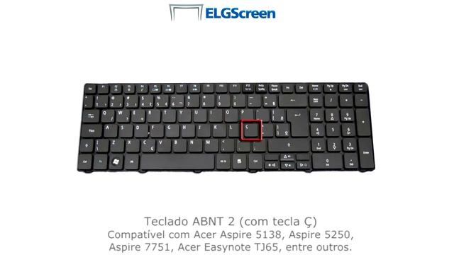 Teclado ABNT 2 para Notebook - Compatível com Acer Aspire, Acer Easynote (modelos na descrição)