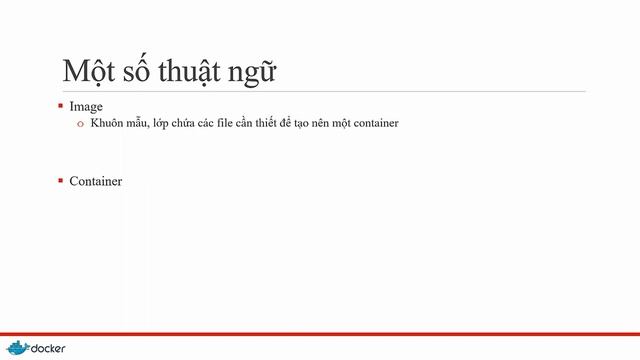 Bài 02 Docker là gì - Khoá học Docker cơ bản