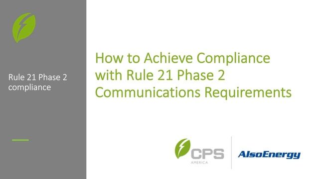Rule 21 Smart Inverter Requirements Explained (Recorded Webinar SPW 10-9-2019)