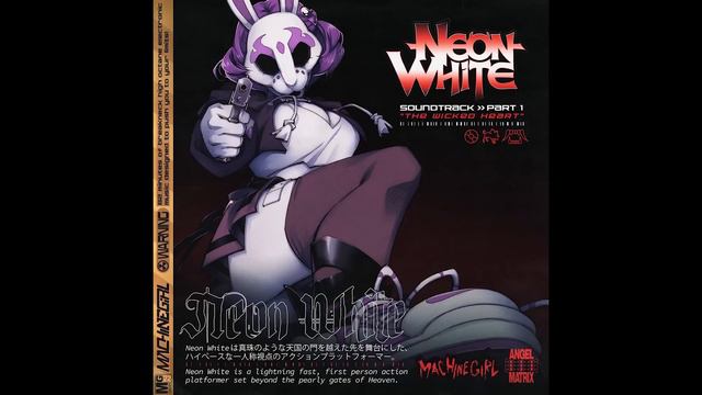 Machine Girl - Neon White Full Soundtrack (The Wicked Heart + The Burn That Cures)