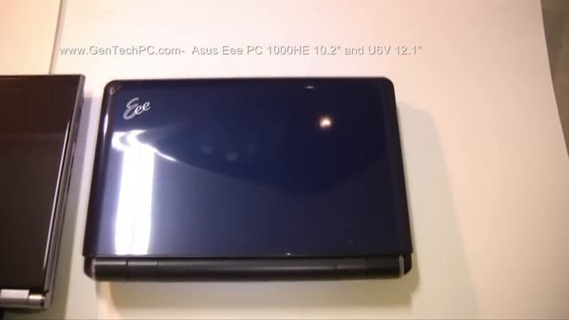 Asus EeePC 1000HE 10.2" and U6V 12.1"