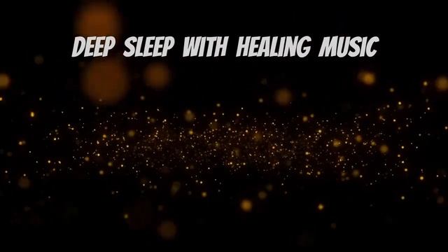 Deep sleep with Healing Music and Video, Глубокий сон с исцеляющей музыкой и видео, 癒しの音楽とビデオで深い眠り、