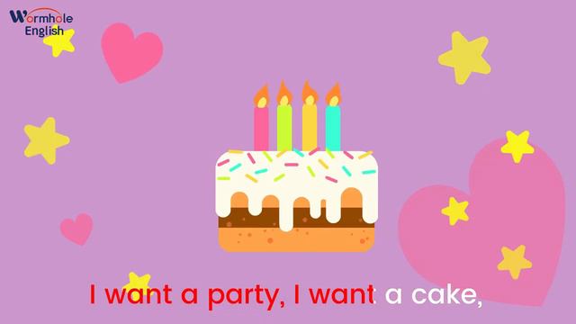 Happy Birthday! _ Birthday Party Song! _ I Want Lots Of Presents _ Wormhole English - Songs For Kids