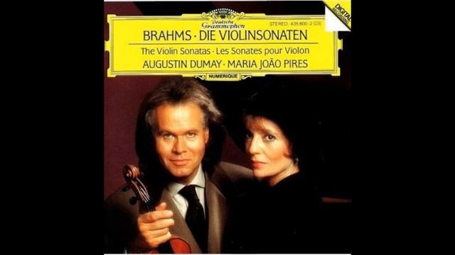 Brahms : Violin Sonatas No.1 - Augustin Dumay & Maria Joao Pires