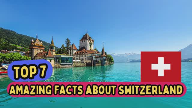 Amazing Facts about Switzerland