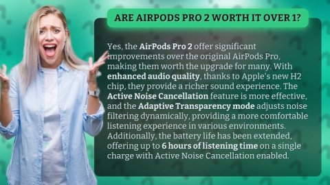 Are AirPods Pro 2 worth it over 1?